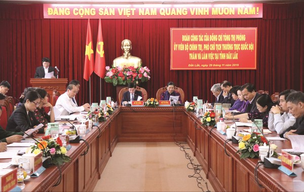 Phó Chủ tịch Thường trực Quốc hội làm việc với Ban Thường vụ tỉnh Đăk Lăk